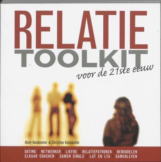 Relatie toolkit voor de 21e eeuw - Rudy Vandamme, C. Vancouillie