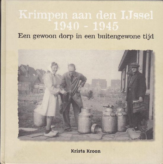Krimpen aan de Ijssel1940 - 1945 - K. Kroon