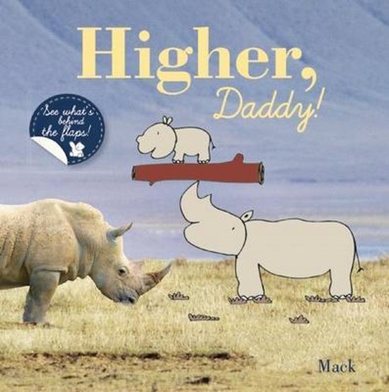 Higher, Daddy! - Mack