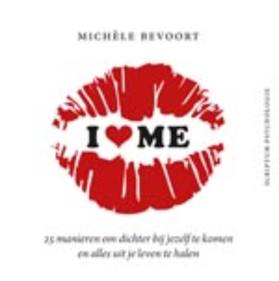 I love me - Michèle Bevoort