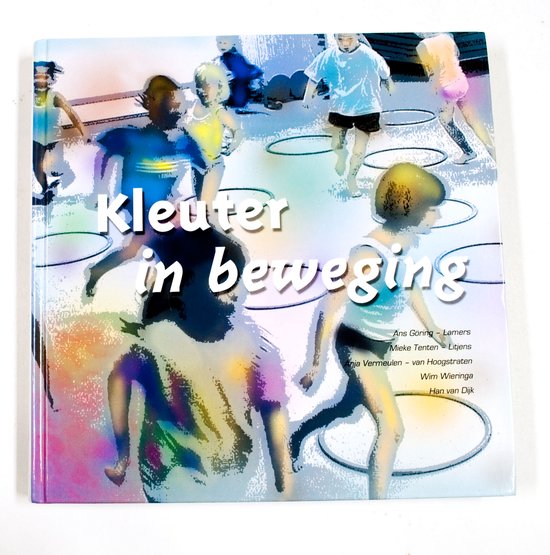 Kleuter in beweging - A. Goring - Lamers