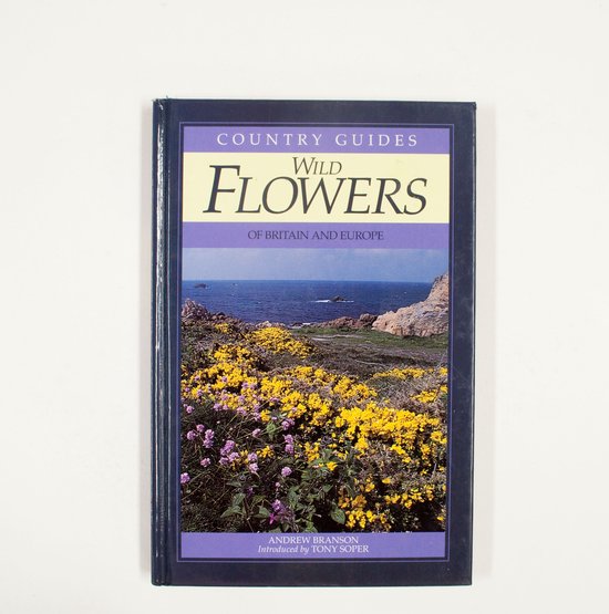 Wild Flowers of Britain and Europe - Andrew Branson