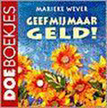 Geef Mij Maar Geld Doeboekje - Wever