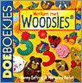 Werken met woodsies. doeboekje - Hanny Eefting, Marianne Perlot