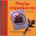 Fleurige origamikaarten - Vugt van