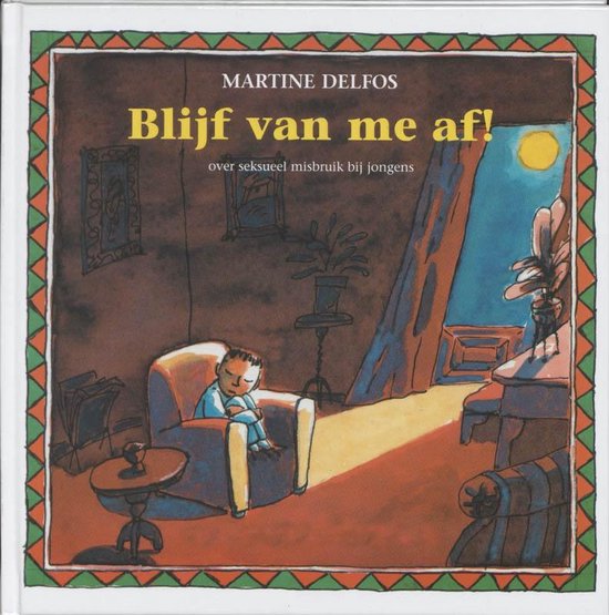 Blijf van me af! - Martine F. Delfos