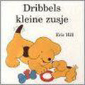 Dribbels Kleine Zusje - Hill