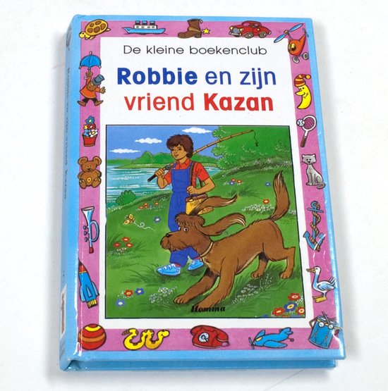 Robbie en zijn vriend Kazan - Simone Paij, Jacques Geron