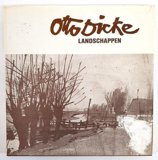 Landschappen - Otto Dicke