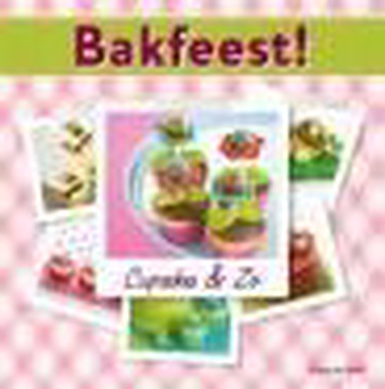 Bakfeest - Cupcakes & zo - Kitty de Wolf