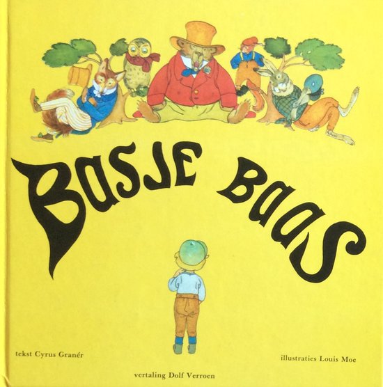 Basje baas - Cyrus Graner, Louis Moe