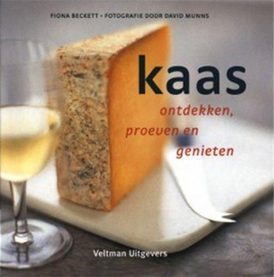 Kaas Ontdekken, Proeven En Genieten - F. Beckett
