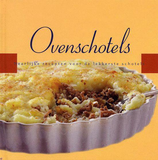 Verrassend Koken Ovenschotels - Onbekend