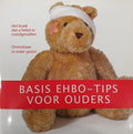 Basis EHBO - tips voor ouders - Kate Cronan & Neil Izenberg