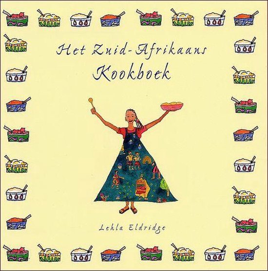 Het Zuid - Afrikaans Kookboek - L. Eldridge, Marjan van Nus