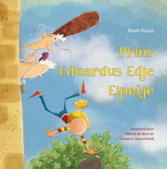 Prins Eduardus Edje Eipetje - Bram Kasse