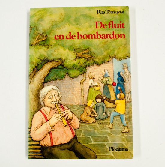 De fluit en de bombardon en andere verhalen - Rita Verschuur, Ellen Meske