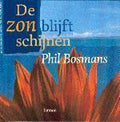 Zon Blijft Schijnen - Phil Bosmans