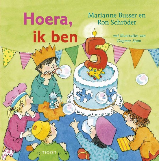 Hoera, ik ben 5 - Marianne Busser, Ron Schroder