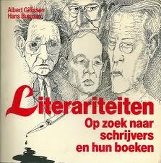 Literariteiten - Albert Gillissen, Hans Busman