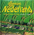 De bovenkant van Nederland ; Holland from the top 3 - Karel Tomeï, Art De Vos