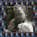 Catch Of The Day - O. Schwirtz