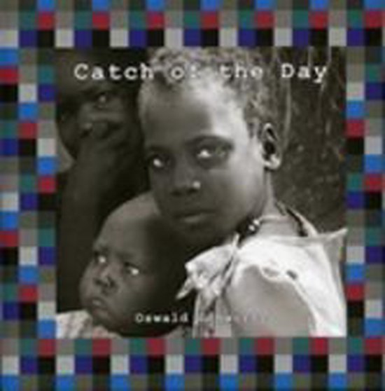 Catch Of The Day - O. Schwirtz