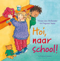 Lisa en Jimmy - Hoi, naar school! - Vivian den Hollander, Dagmar Stam (illustraties)