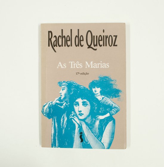 As Tres Marias - Rachel De Queiroz