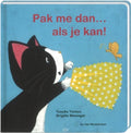 Pak Me Dan Als Je Kan!, Voelboek - Brigitte Weninger