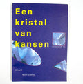 Een kristal van kansen