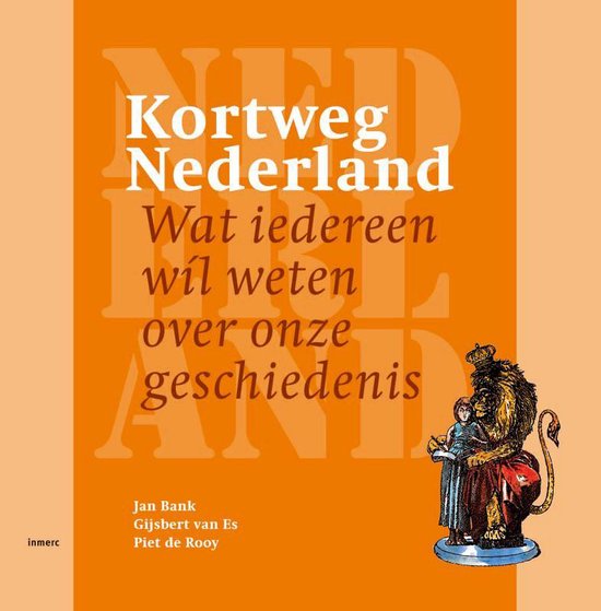Kortweg Nederland Ned Ed - J. Bank, G. van Es