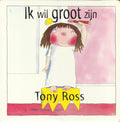 Ik wil groot zijn - T. Ross