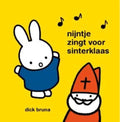 Nijntje zingt voor sinterklaas - Dick Bruna