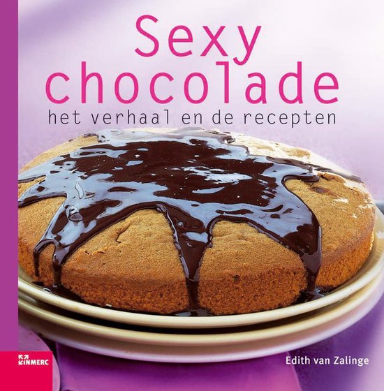 Sexy Chocolade - E. Van Zalinge