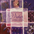 VIOLET, DE KLEUR VOOR JOU - Schildkamp T.