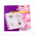 3D Met De Styroporsnijder - Jane Hermsen