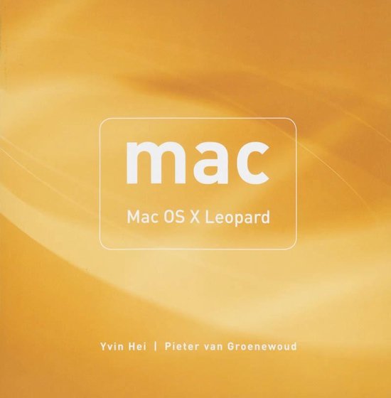 Mac: Mac Os X Leopard - Van Pieter, Van Groenewoud Pieter