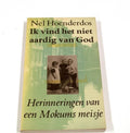 Ik vind het niet aardig van god - Hoenderbos