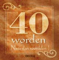 40 Worden Niets Dan Voordelen - Gie van Roosbroeck