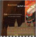Bronnen Op Het Spoor - Ankie Broekers - Knol