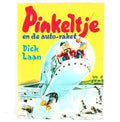 Pinkeltje en de autoraket - D. Laan