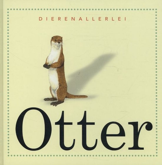 Dierenallerlei - Otter - Ting Morris