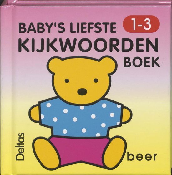 Baby's Liefste Kijkwoordenboek - Onbekend