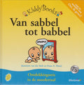 Van Sabbel Tot Babbel En Cd - Jeannette van der Stelt, Frans X. Plooij