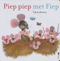 Piep piep met Fiep - Fiep Westendorp