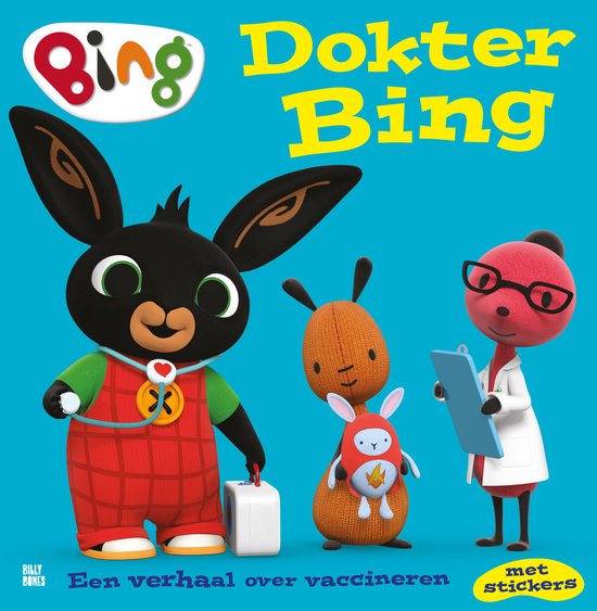 BING - Dappere dokter Bing - Lauren Holowaty, Ted Dewan