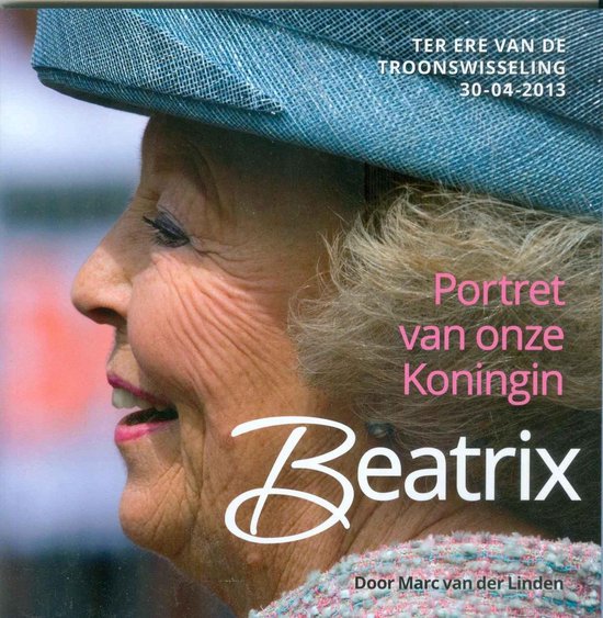 Portret van onze Koningin Beatrix - Marc van der Linden