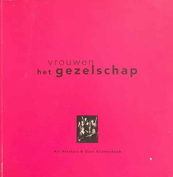 Vrouwengezelschap - Versluis, Gina Kranendonk