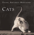 Cats - Yann Arthus - Bertrand, Daniaele Laruelle